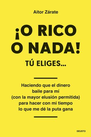 O RICO O NADA!TÚ ELIGES...