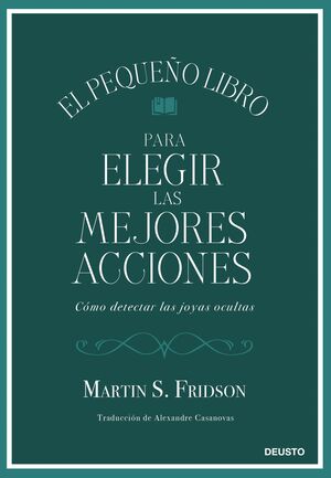 EL PEQUEÑO LIBRO PARA ELEGIR LAS MEJORES ACCIONES