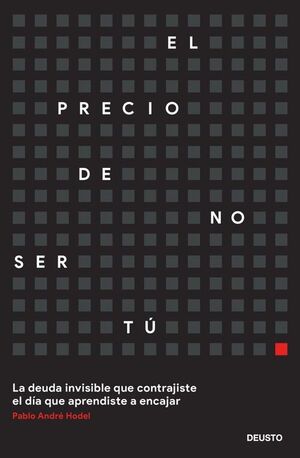 EL PRECIO DE NO SER TÚ