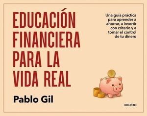 EDUCACIÓN FINANCIERA PARA LA VIDA REAL