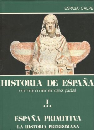 HISTORIA DE ESPAÑA I/3  ESPAÑA PRIMITIVA