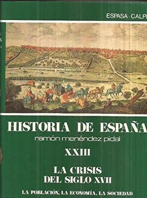 LA CRISIS DEL SIGLO XVII : LA POBLACIÓN, LA ECONOMÍA, LA SOCIEDAD (HIS