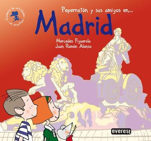 PEPERRATÓN Y SUS AMIGOS EN MADRID. CUADERNO DE ACTIVIDADES CON PEGATINAS