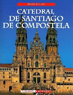 CATEDRAL DE SANTIAGO DE COMPOSTELA