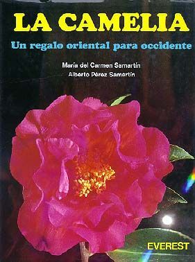 LA CAMELIA. UN REGALO ORIENTAL PARA OCCIDENTE