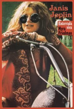 JANIS JOPLIN (ENTERRADA VIVA)