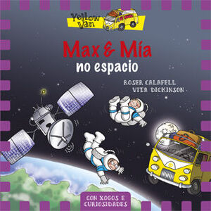 YELLOW VAN 4. MAX E MIA NO ESPACIO