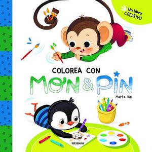 COLOREA CON MON & PIN 1. LIBRO CREATIVO