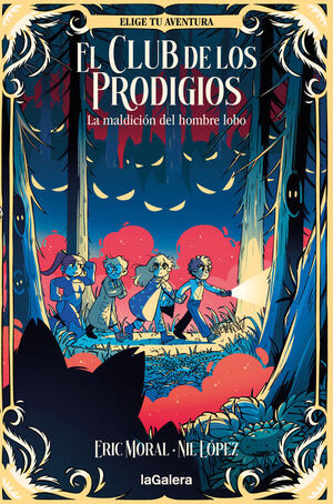 CLUB DE LOS PRODIGIOS 2, EL: LA MALDICION DEL HOMBRE LOBO