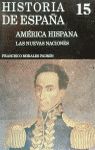 AMERICA HISPANA (LAS NUEVAS NACIONES)