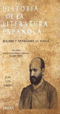 REALISMO Y NATURALISMO (HISTORIA DE LA LITERATURA ESPAÑOLA: T.5, VOL.1