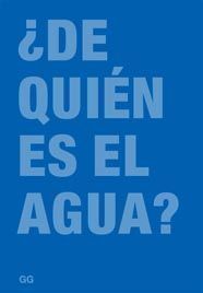 ¿DE QUIEN ES EL AGUA?