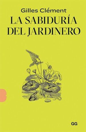 LA SABIDURÍA DEL JARDINERO