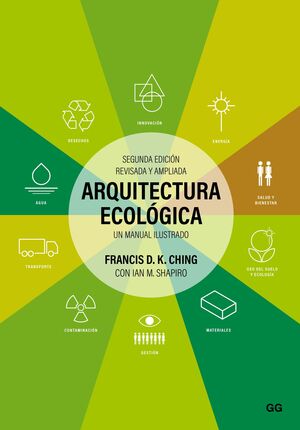 ARQUITECTURA ECOLÓGICA.    (2ª ED. REVISADA Y AMPLIADA)