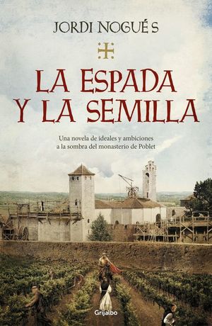 LA ESPADA Y LA SEMILLA