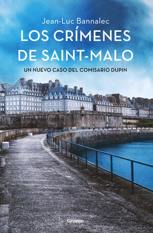 LOS CRÍMENES DE SAINT-MALO (COMISARIO DUPIN, 9)