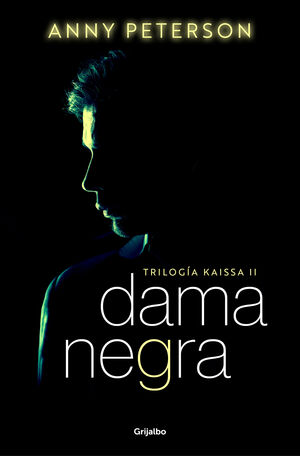 DAMA NEGRA (TRILOGÍA KAISSA 2)