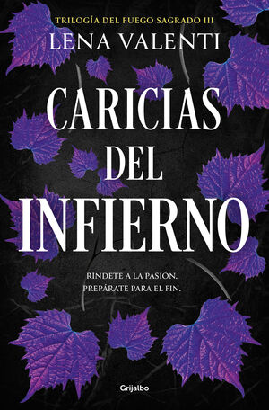 CARICIAS DEL INFIERNO (TRILOGÍA DEL FUEGO SAGRADO III)