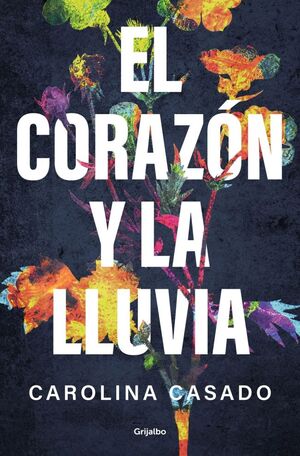 CORAZON Y LA LLUVIA, EL