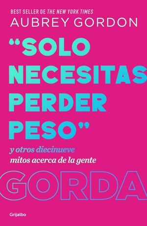 SOLO NECESITAS PERDER PESO