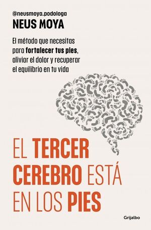 EL TERCER CEREBRO ESTÁ EN LOS PIES