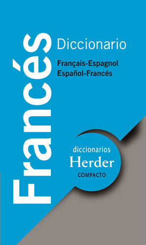 DICCIONARIO HERDER COMPACTO FRANCES. FRANCES - ESPAÑOL. ESPAÑOL - FRAN