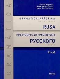 GRAMÁTICA PRÁCTICA DE LA LENGUA RUSA