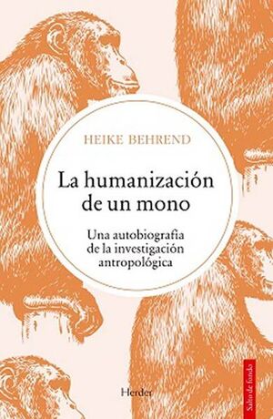HUMANIZACIÓN DE UN MONO, LA