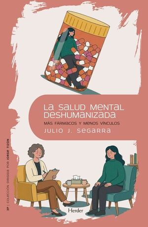 LA SALUD MENTAL DESHUMANIZADA