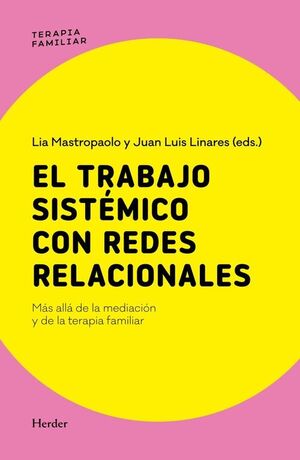 EL TRABAJO SISTÈMICO CON REDES RELACIONALES