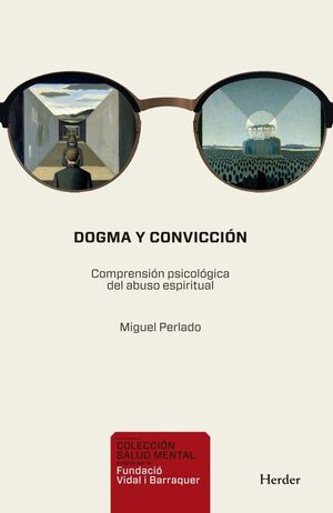 DOGMA Y CONVICCIÓN (SECTAS)