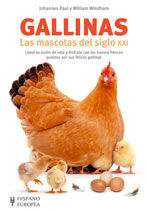 GALLINAS. LAS MASCOTAS DEL SIGLO XXI