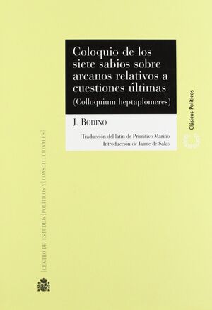 COLOQUIO DE LOS SIETE SABIOS SOBRE ARCANOS RELATIVOS A CUESTIONES ÚLTIMAS = COLL