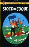 STOCK DE COQUE (LAS AVENTURAS DE TINTÍN, 19)