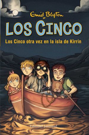 LOS CINCO OTRA VEZ EN LA ISLA DE KIRRIN. (LOSCINCO,6)