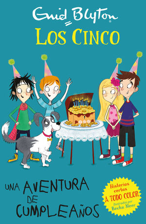 UNA AVENTURA DE CUMPLEAÑOS   (LOS CINCO PRIMEROS LECTORES)