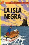 LA ISLA NEGRA (LAS AVENTURA DE TINTIN, 7)