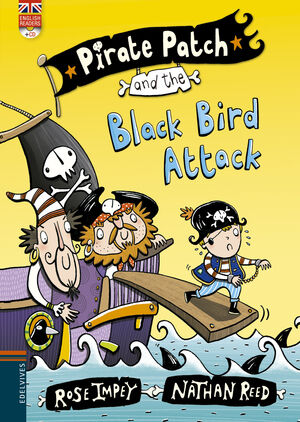 PIRATE PATCH AND THE BLACK BIRD ATTACK + CD