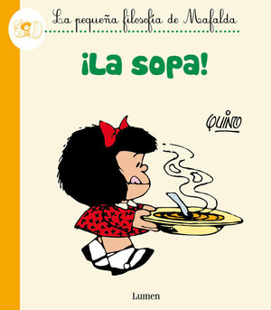 SOPA, LA PEQUEÑA FILOSOFIA DE MAFALDA