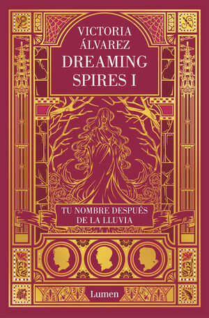 TU NOMBRE DESPUES DE LA LLUVIA (TB) DREAMING SPIRES I