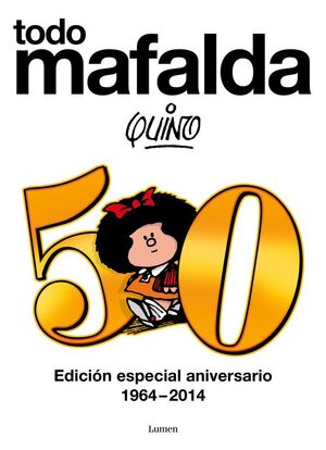 TODO MAFALDA. EDICIÓN DEFINITIVA