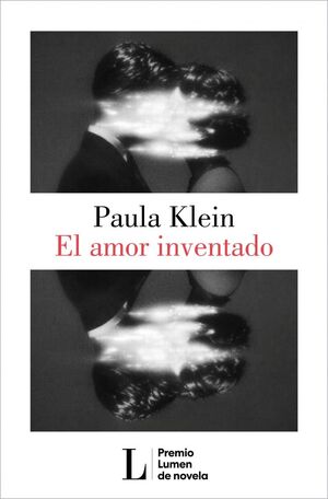 AMOR INVENTADO, EL (PREMIO LUMEN 2026)