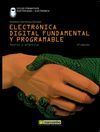 ELECTRONICA DIGITAL FUNDAMENTAL Y PROGRAMABLE 4´ED