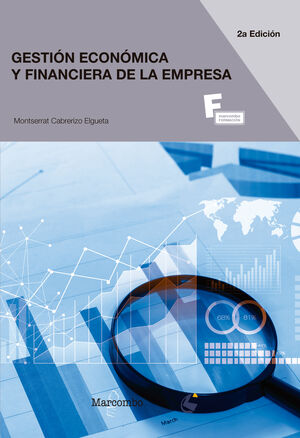 GESTION ECONOMICA Y FINANCIERA DE LA EMPRESA