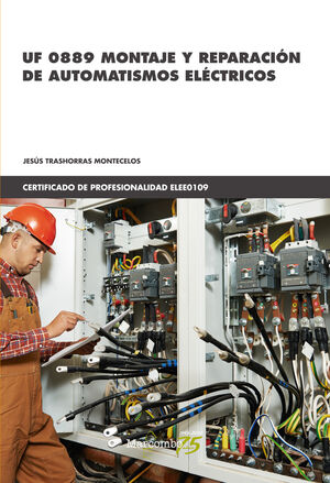 UF 0889 MONTAJE Y REPARACION DE AUTOMATISMOS ELECTRICOS