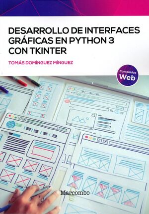 DESARROLLO DE INTERFACES GRAFICAS EN PYTHON3 CON TKINTER