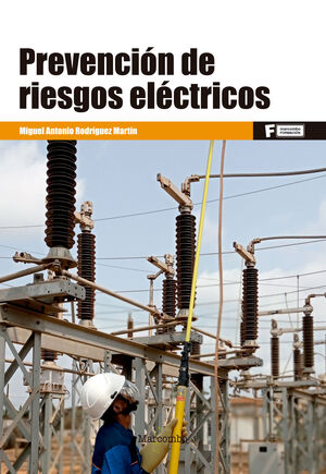 PREVENCIÓN DE RIESGOS ELÉCTRICOS