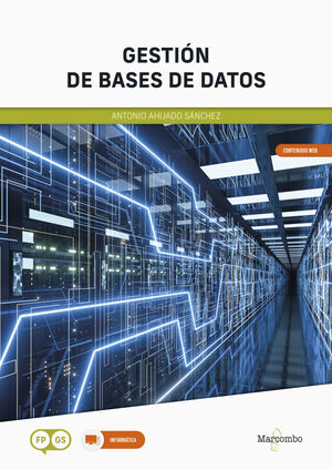 GESTIÓN DE BASES DE DATOS. FP GS