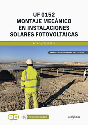 *UF 0152 MONTAJE MECÁNICO EN INSTALACIONES SOLARES FOTOVOLTAICAS