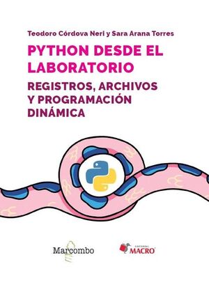 PYTHON DESDE EL LABORATORIO. REGISTROS, ARCHIVOS Y PROGRAMACIÓN DINÁMICA